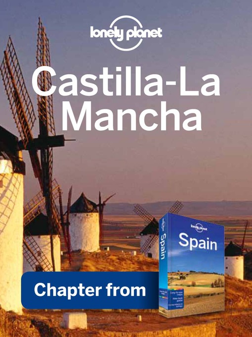 Title details for Castilla-La Mancha  Guidebook Chapter by Lonely Planet - Available